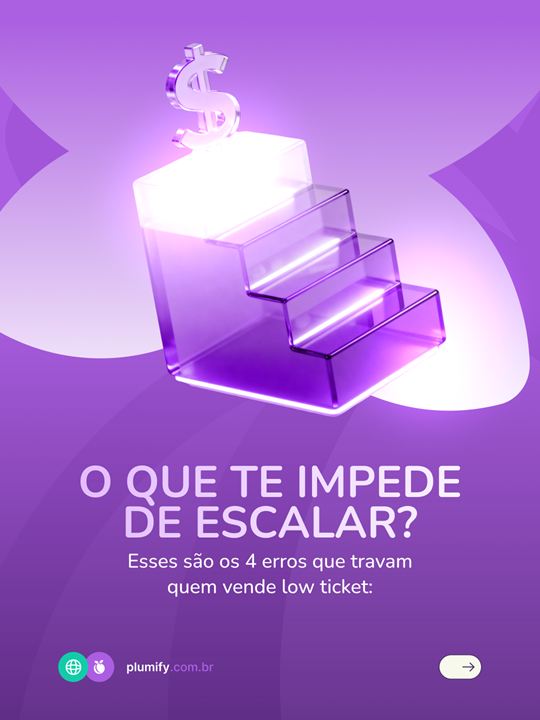 Plumify — Carrossel · O que te impede de escalar, peça 1